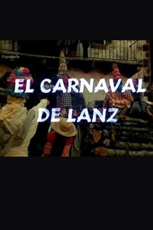 El carnaval de Lanz's poster