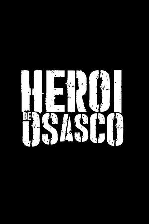 Herói de Osasco's poster
