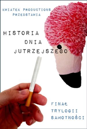 Historia dnia jutrzejszego's poster