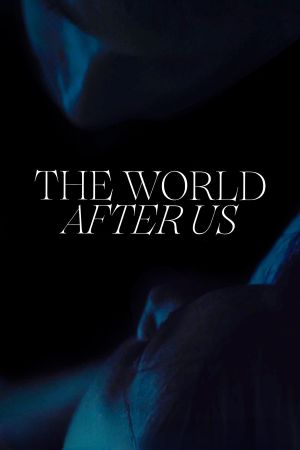 The World After Us's poster