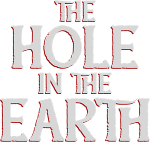 The Hole in the Earth's poster
