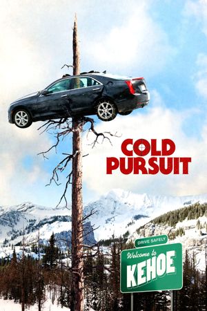 Cold Pursuit's poster
