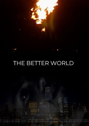 The Better World's poster