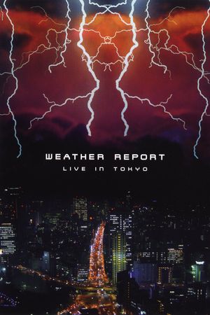 Weather Report Live In Tokyo's poster