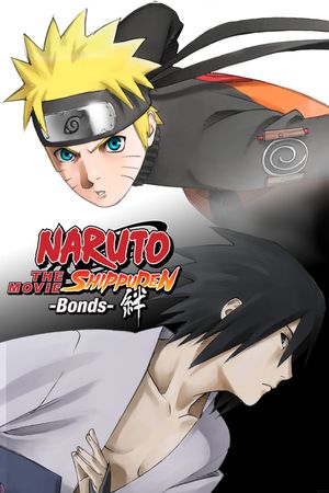 Naruto Shippuden: The Movie - Bonds's poster