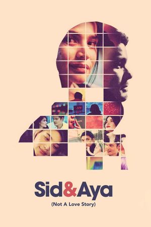 Sid & Aya: Not a Love Story's poster