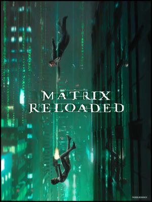 The Matrix Reloaded's poster