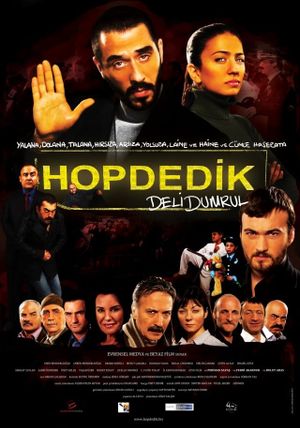 Hop Dedik: Deli Dumrul's poster