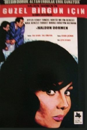 Güzel Bir Gün Için's poster