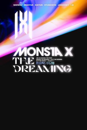 Monsta X: The Dreaming's poster