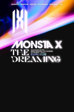 Monsta X: The Dreaming's poster image