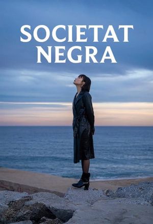 Societat negra's poster