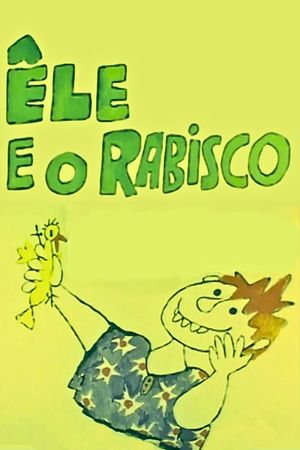 Ele e o Rabisco's poster
