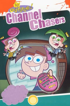 The Fairly OddParents: Channel Chasers's poster