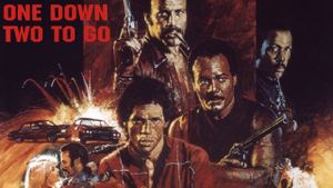One Down, Two to go's poster