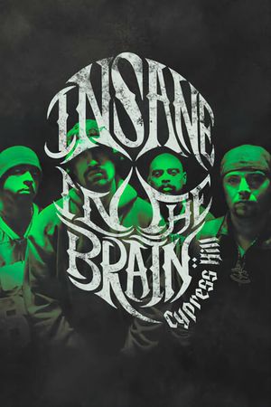 Cypress Hill: Insane in the Brain's poster