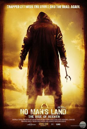 No Man's Land: The Rise of Reeker's poster