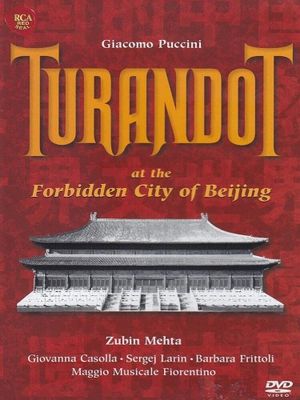 Puccini: Turandot at the Forbidden City of Beijing's poster