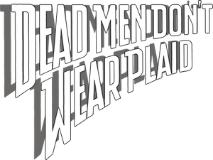 Dead Men Don't Wear Plaid's poster