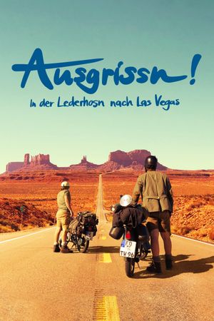 Ausgrissn! - In der Lederhosn nach Las Vegas's poster