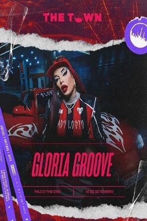 Gloria Groove - The Town 2023's poster