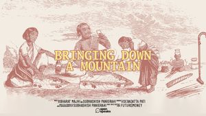 Bringing Down a Mountain's poster