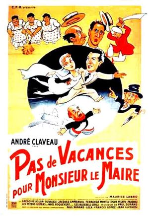 Pas de vacances pour Monsieur le Maire's poster