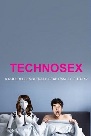Technosexe's poster