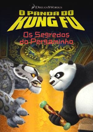 Kung Fu Panda: Secrets of the Scroll's poster
