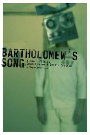 Bartholomew's Song's poster