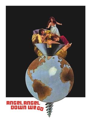 Angel, Angel, Down We Go's poster