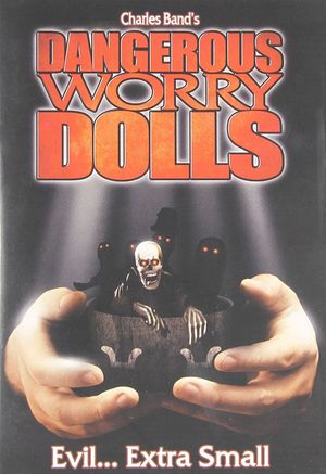 Dangerous Worry Dolls's poster