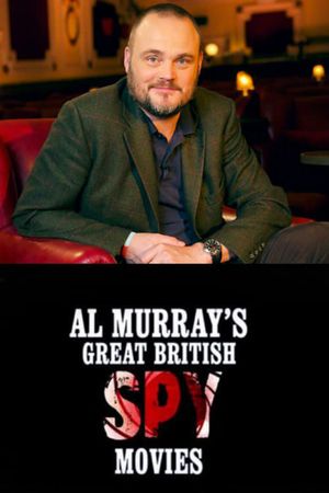 Al Murray's Great British Spy Movies's poster