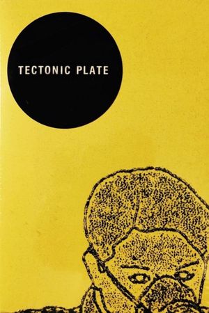Tectonic Plate's poster