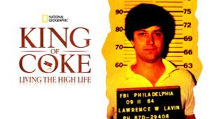 King Of Coke: Living The High Life's poster