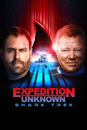 Expedition Unknown: Shark Trek's poster