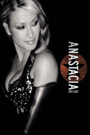 Anastacia: Live at Last's poster