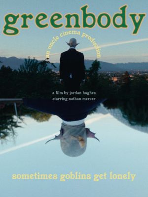 Greenbody's poster