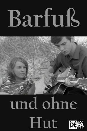 Barefoot and Without a Hat's poster