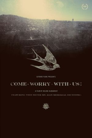 Come Worry with Us!'s poster