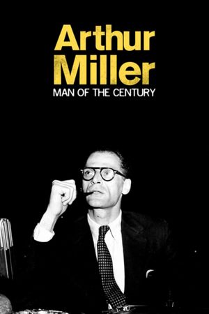 Arthur Miller: A Man of His Century's poster