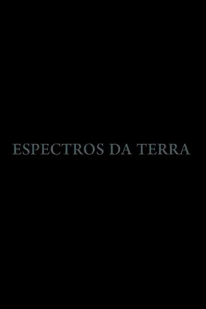 Espectros da Terra's poster