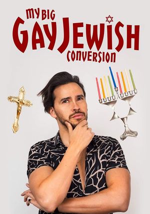 My Big Gay Jewish Conversion's poster