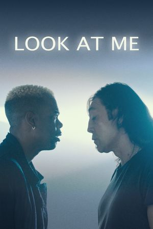 Look at Me's poster