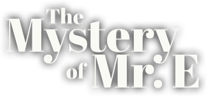 The Mystery of Mr E's poster