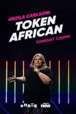 Urzila Carlson: Token African's poster