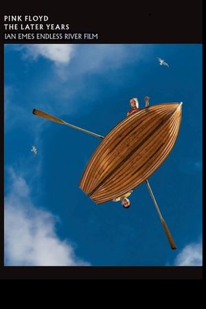 Pink Floyd - The Later Years Vol 5: Ian Emes Endless River Film's poster
