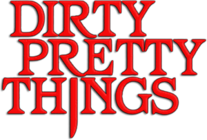 Dirty Pretty Things's poster