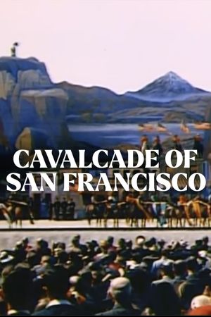 Cavalcade of San Francisco's poster