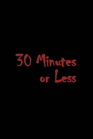 Thirty Minutes or Less's poster